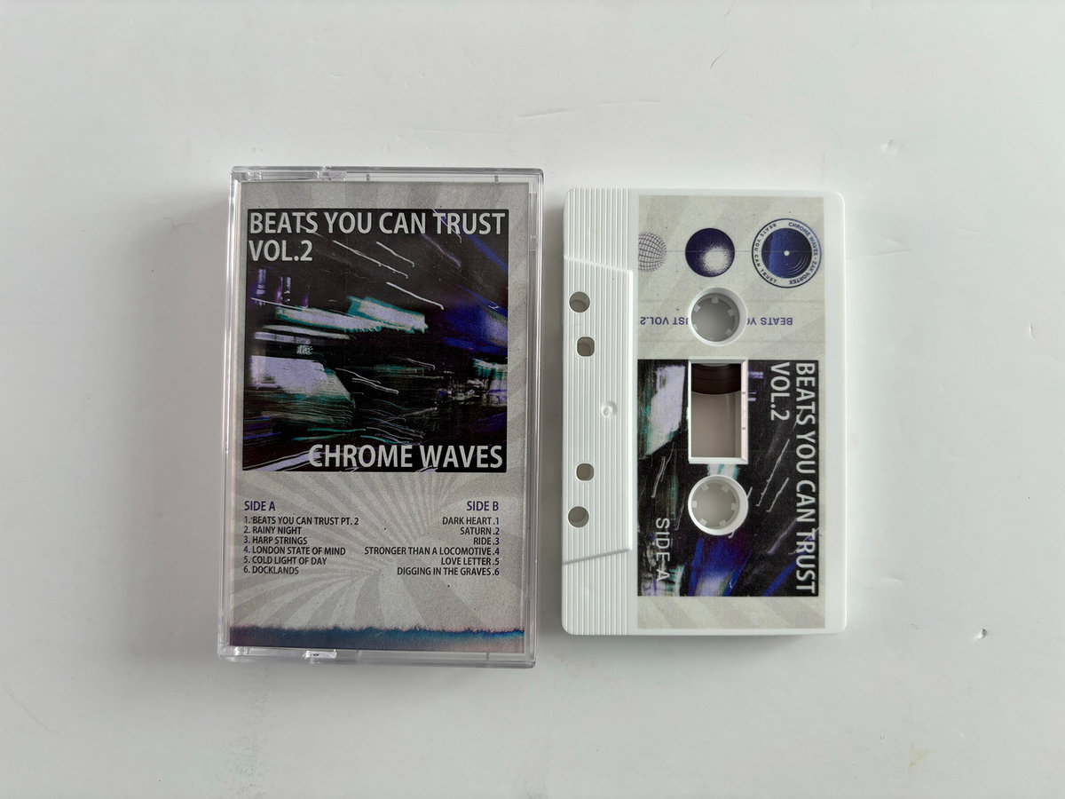 Chrome Waves – Beats You Can Trust Pt. 2 – Joyful Union Cassette Resource